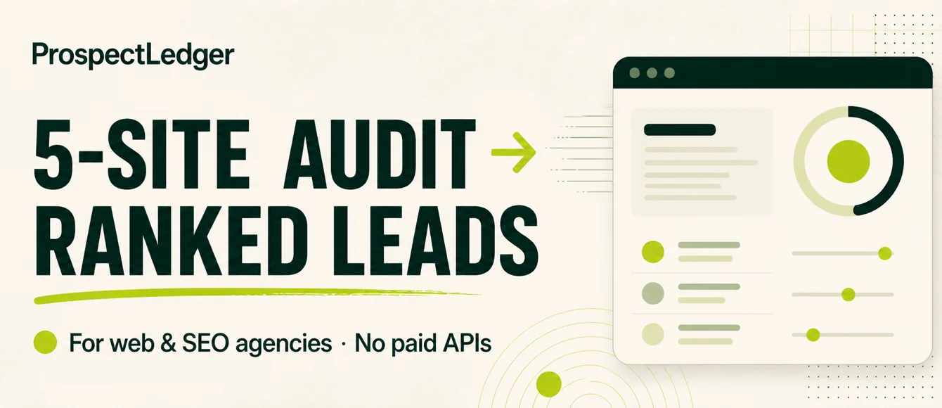 ProspectLedger: Website Audit and Agency Lead Tool